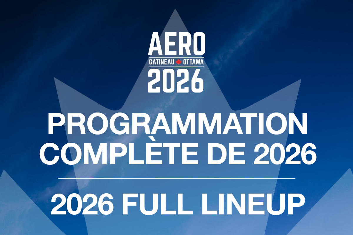 Aero Gatineau-Ottawa Announces 2026 Performing Aircraft