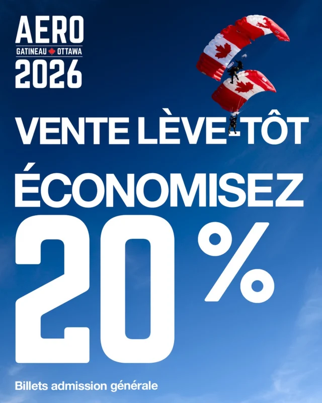 Les billets vente lève-tôt sont arrivés ! 🎟️

Économisez 20 % sur les billets d’admission générale—offre valide jusqu’à minuit le 11 avril. N’attendez pas, cette offre ne durera pas !

👉 Procurez-vous vos billets dès maintenant : https://aerogatineauottawa.com/fr/billets/