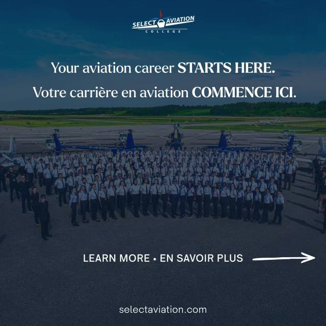Les carrières en aviation prennent leur envol au Collège Select Aviation, partenaire Argent d’AERO Gatineau-Ottawa 2026 et chef de file des collèges d’aviation au Canada. Prêt à déployer vos ailes? Appelez le Collège Select Aviation ou visitez son site Web dès aujourd’hui !
—
Aviation careers take off at Select Aviation College, AERO Gatineau-Ottawa 2026 Silver Partners and Canada’s leading aviation college.
Ready to spread your wings? Call or visit Select Aviation College online today!

@select_aviation
