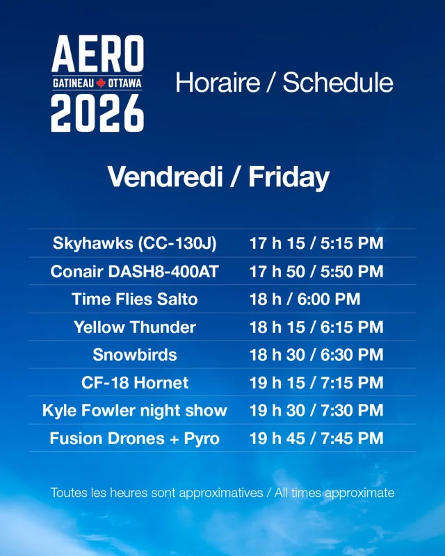 📅 HORAIRE MIS À JOUR DU VENDREDI | UPDATED FRIDAY SCHEDULE 

Voici l’horaire du vendredi pour AERO Gatineau-Ottawa 2026 ! ✈️
—
Here’s the updated Friday schedule for AERO Gatineau-Ottawa 2026! ✈️

#aerogatineauottawa2026