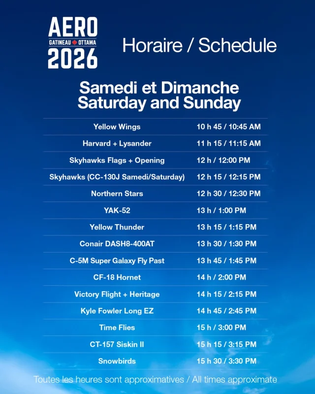 📅 HORAIRE MIS À JOUR DU SAMEDI & DU DIMANCHE | UPDATED SATURDAY & SUNDAY SCHEDULE 

Voici l’horaire du samedi et du dimanche pour AERO Gatineau-Ottawa 2026. Ouverture des portes à 10 h ! ✈️
—
Here’s the schedule for Saturday and Sunday at AERO Gatineau-Ottawa 2026. Doors open at 10 AM. ✈️

#aerogatineauottawa2026
